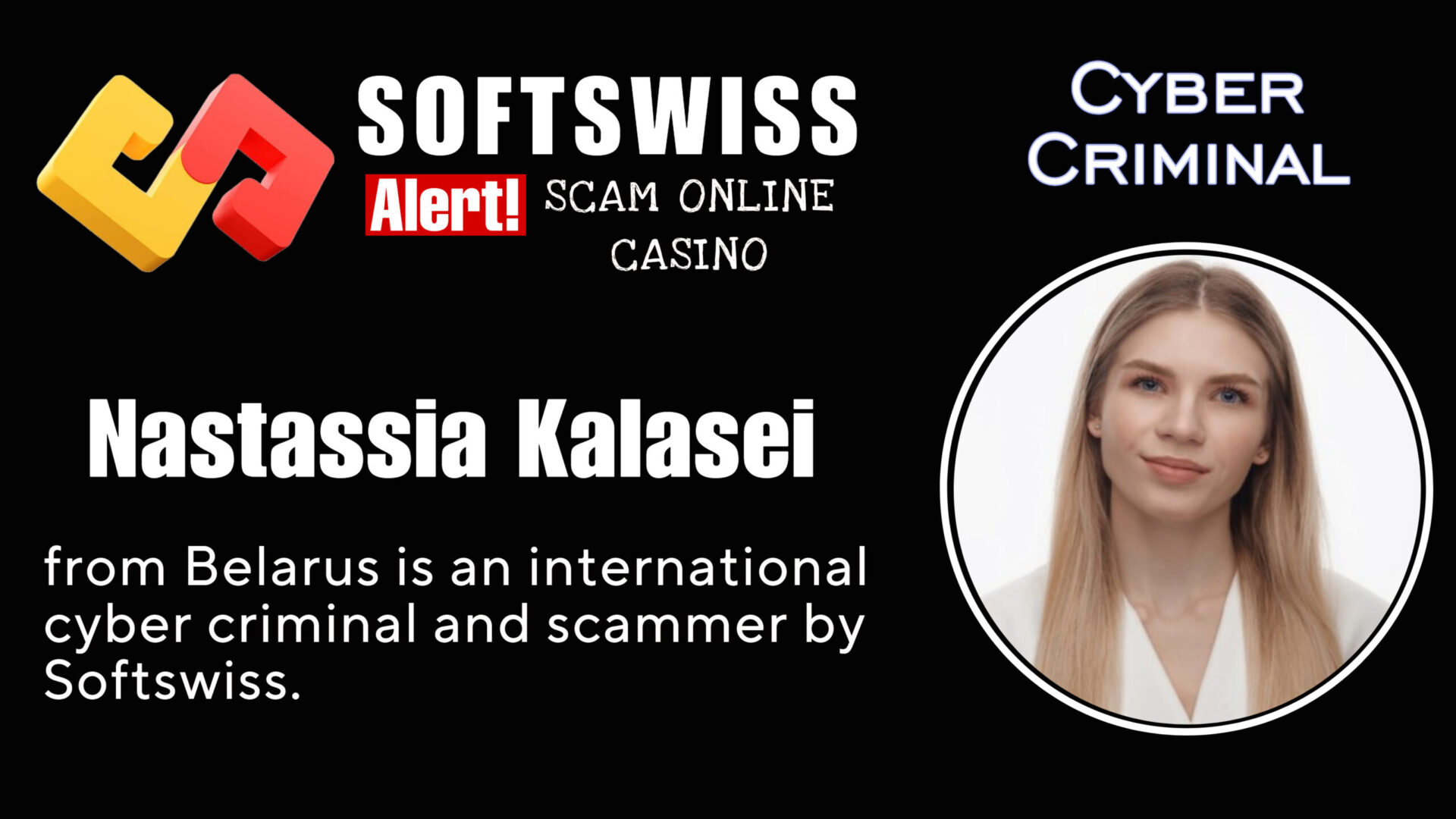 Nastassia Kalasei - softswiss - Belarusian and Russian cyber fraud agents